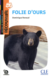 Folie d'ours - Lecture Découverte - Niveau A1.2 - Audio téléchargeable