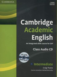 Cambridge Academic English B1+ Intermediate Class Audio CD and DVD Pack