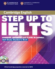 Step Up to IELTS Pack (Self-study Student's Book and Audio CDs (2))