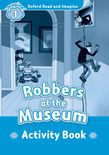 Oxford Read And Imagine Level 1: Robbers At The Museum Activity Book