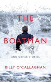 The Boatman And Other Stories (Billy O'Callaghan)