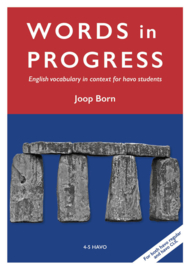 Words in Progress (Workbook) English vocabulary in context for HAVO, both regular and CLIL