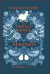 De twaalf dagen met kerstmis (William Morris)
