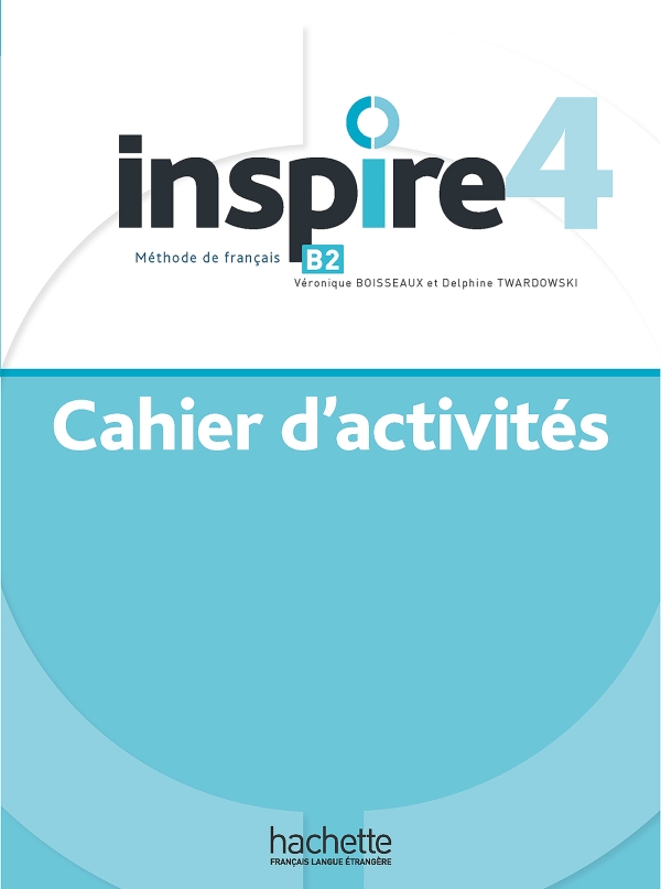 Inspire 4 - Cahier d'activités (B2)