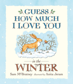 Guess How Much I Love You In The Winter (Sam McBratney, Anita Jeram)