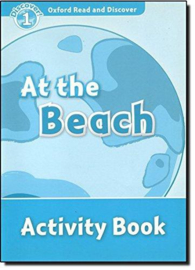 Oxford Read And Discover Level 1 At The Beach Activity Book