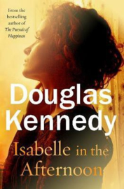 Isabelle In The Afternoon (Douglas Kennedy)