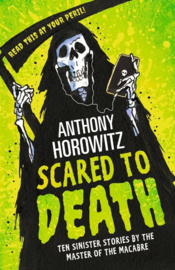 Scared To Death (Anthony Horowitz)