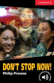 Don't Stop Now!: Paperback