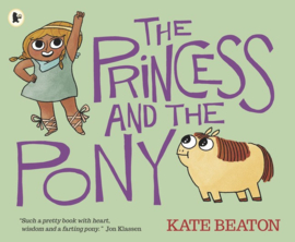 The Princess And The Pony (Kate Beaton)