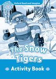 Oxford Read And Imagine Level 1 The Snow Tigers Activity Book