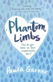 Phantom Limbs (Paula Garner)