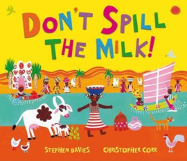 Don't Spill the Milk! (Stephen Davies & Christopher Corr) Paperback / softback