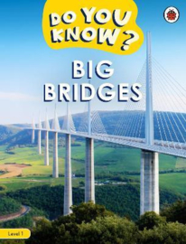 Do You Know? Level 1 - Big Bridges (Paperback)