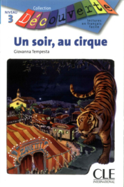 Un soir au cirque - Niveau 3 - Lecture Découverte - Livre