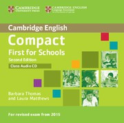 Compact First for Schools Second edition Class Audio CDs (2)