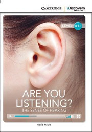 Are You Listening? The Sense of Hearing