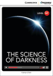 The Science of Darkness