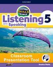 Oxford Skills World Level 5 Listening With Speaking Classroom Presentation Tool