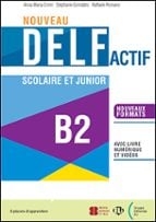 Nouveau DELF Actif scolaire et junior B2 + Digital Book + ELi LINK App B2