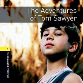 Oxford Bookworms Library: Stage 1: The Adventures of Tom Sawyer Audio CD