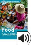 Oxford Read And Discover Level 6 Food Around The World Audio