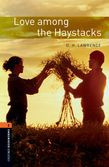 Oxford Bookworms Library Level 2: Love Among The Haystacks