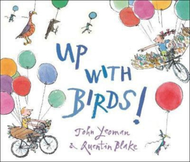 Up with Birds! (Quentin Blake & John Yeoman) Paperback / softback