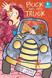 Buck And His Truck (Vivian French, Julie Lacome)