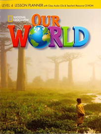 Our World 4 Lesson Planner + Audio Cd + Teacher's Resources Cd