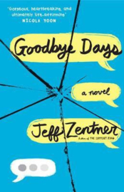 Goodbye Days (Jeff Zentner) Paperback / softback