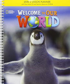 Welcome To Our World 2 Lesson Planner + Class Audio Cd + Trcdrom