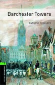 Oxford Bookworms Library Level 6: Barchester Towers