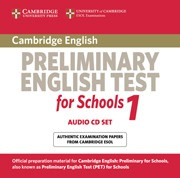 Cambridge Preliminary English Test for Schools 1 Audio CDs (2)