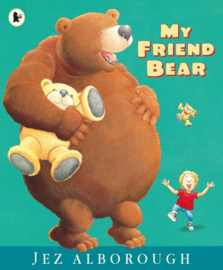 My Friend Bear (Jez Alborough)