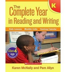 The Complete Year in Reading and Writing: Kindergarten