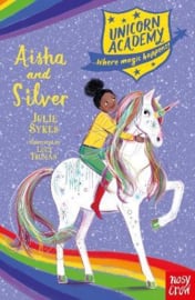 Unicorn Academy: Aisha and Silver (Julie Sykes, Lucy Truman) Paperback