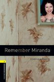 Oxford Bookworms Library Level 1: Remember Miranda