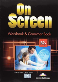 On Screen B2+ Workbook & Grammar Book Revised (international) (with Digibook App.)