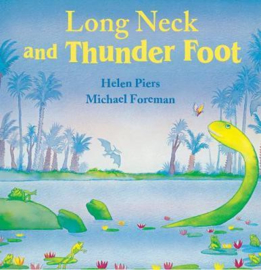 Long Neck and Thunder Foot (Helen Piers) Paperback / softback