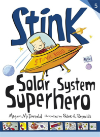 Stink: Solar System Superhero (Megan McDonald, Peter H. Reynolds)