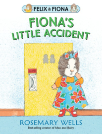 Fiona’s Little Accident (Rosemary Wells)