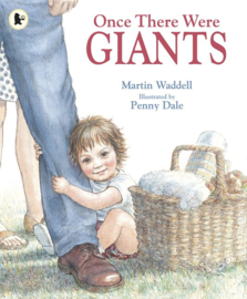 Once There Were Giants (Martin Waddell, Penny Dale)
