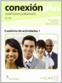 Conexión plus 1 - Cuaderno de actividades (B1-B2) + audio descargable