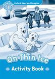 Oxford Read And Imagine Level 1 On Thin Ice Activity Book