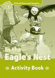 Oxford Read And Imagine Level 3: In The Eagle's Nest Activity Book