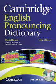 Cambridge English Pronouncing Dictionary Eighteenth edition Paperback with CD-ROM