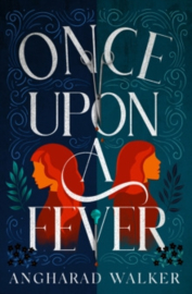 Once Upon a Fever