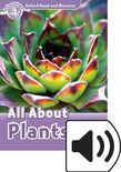 Oxford Read And Discover Level 4 All About Plants Audio Pack
