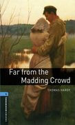 Oxford Bookworms Library Level 5: Far From The Madding Crowd